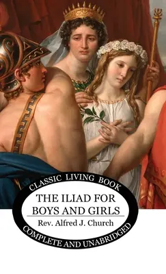 La Ilíada para niños y niñas - The Iliad for Boys and Girls