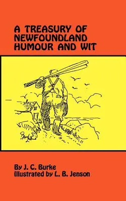 Tesoro de humor e ingenio de Terranova - A Treasury of Newfoundland Humour and Wit