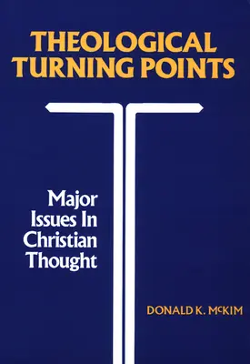 Puntos de inflexión teológica - Theological Turning Points