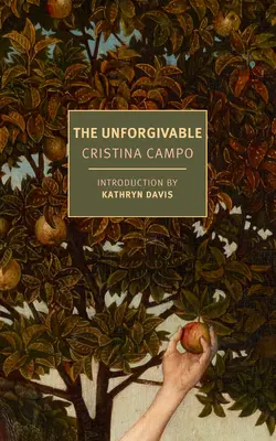 Lo imperdonable: Y otros escritos - The Unforgivable: And Other Writings