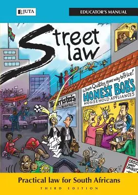 StreetLaw Sudáfrica: Derecho práctico para sudafricanos - Manual del educador - StreetLaw South Africa: Practical Law for South Africans - Educator's Manual