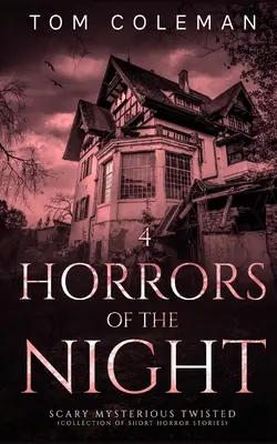 Horrores de la noche: Las historias más espeluznantes para desconcertar tu mente - Horrors of the Night: Most scariest stories to puzzle your mind