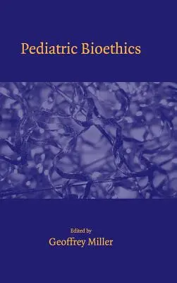 Bioética pediátrica - Pediatric Bioethics