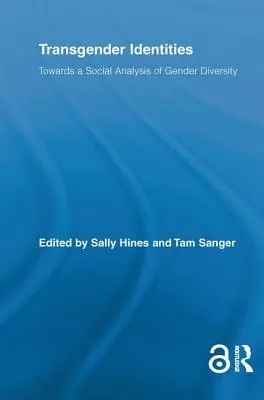 Identidades transgénero: Hacia un análisis social de la diversidad de género - Transgender Identities: Towards a Social Analysis of Gender Diversity