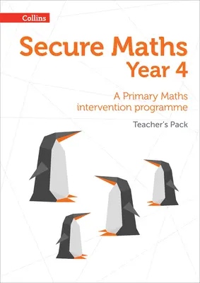 Secure Year 4 Maths Teacher's Pack: Un programa de intervención en Matemáticas para Primaria - Secure Year 4 Maths Teacher's Pack: A Primary Maths intervention programme