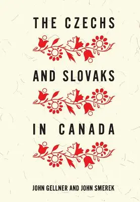 Checos y eslovacos en Canadá - The Czechs and Slovaks in Canada