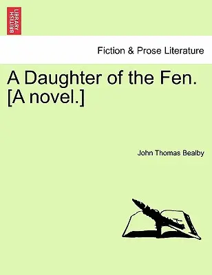 Una hija del pantano. [Una novela.] - A Daughter of the Fen. [A Novel.]