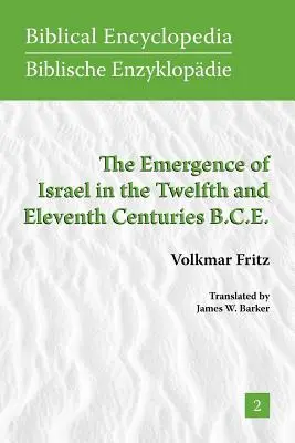 El Surgimiento de Israel en los Siglos XII y XI A.C. - The Emergence of Israel in the Twelfth and Eleventh Centuries B.C.E.