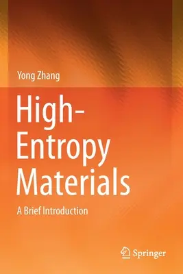 Materiales de alta entropía: Breve introducción - High-Entropy Materials: A Brief Introduction