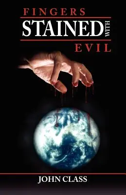 Dedos manchados de maldad - Fingers Stained with Evil