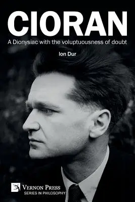 Cioran - Una dionisíaca con la voluptuosidad de la duda - Cioran - A Dionysiac with the voluptuousness of doubt