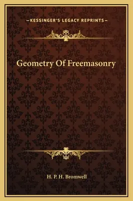 Geometría de la Francmasonería - Geometry Of Freemasonry