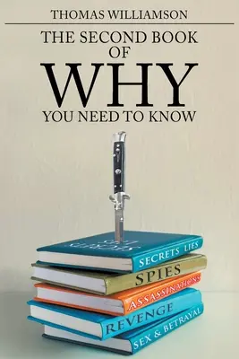 El segundo libro de Por qué - Necesitas saber - The Second Book of Why - You Need to Know