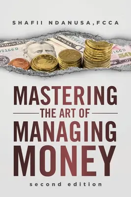 Dominar el arte de administrar el dinero - Mastering the Art of Managing Money