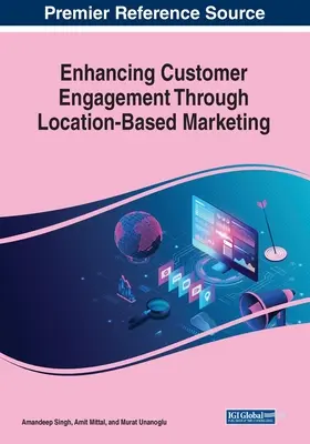 Cómo mejorar la captación de clientes mediante el marketing basado en la localización - Enhancing Customer Engagement Through Location-Based Marketing