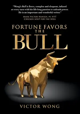 La fortuna favorece al toro - Fortune Favors the Bull