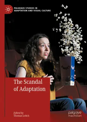 El escándalo de la adaptación - The Scandal of Adaptation