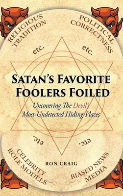 Los bufones favoritos de Satanás frustrados - Satan's Favorite Foolers Foiled