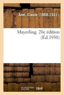 Mayerling 20e dition - Mayerling. 20e dition