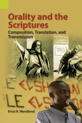 Oralidad y Escritura: Composición, traducción y transmisión - Orality and the Scriptures: Composition, Translation, and Transmission