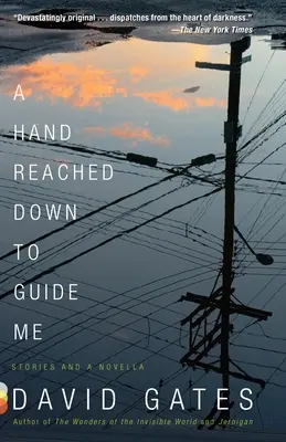 A Hand Reached Down to Guide Me: Stories and a Novella (Una mano me guió) - A Hand Reached Down to Guide Me: Stories and a Novella