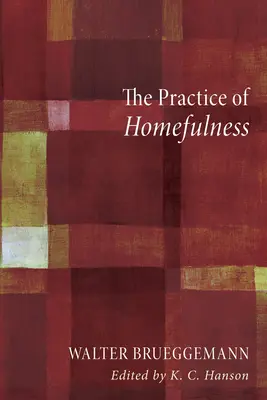 La práctica de la familiaridad - The Practice of Homefulness