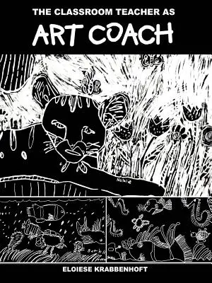 El profesor como entrenador artístico - The Classroom Teacher as Art Coach