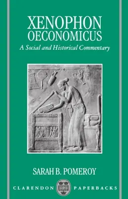 Oeconomicus: Comentario histórico y social - Oeconomicus: A Social and Historical Commentary