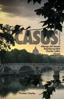 Casus: Volumen Tres - Casus: Volume Three