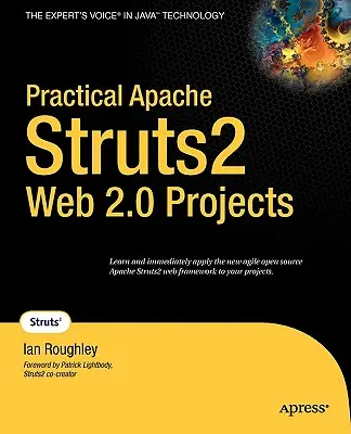 Proyectos prácticos Apache Struts2 Web 2.0 - Practical Apache Struts2 Web 2.0 Projects