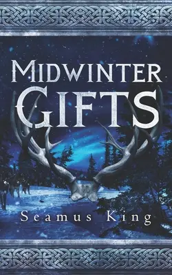 Regalos de pleno invierno - Midwinter's Gifts