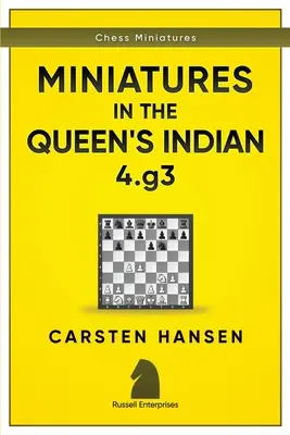 Miniaturas de la India de Dama: 4.g3 - Miniatures in the Queen's Indian: 4.g3