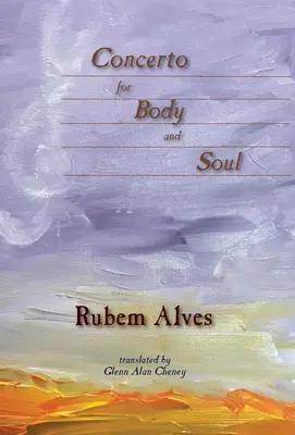 Concierto para cuerpo y alma - Concerto for Body and Soul