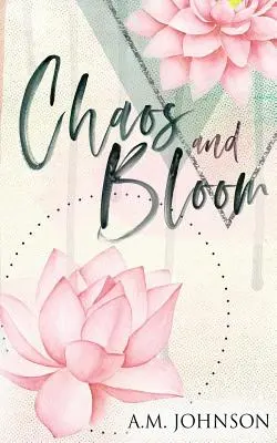 Caos y florecimiento - Chaos and Bloom