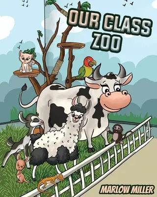 El zoo de nuestra clase - Our Class Zoo