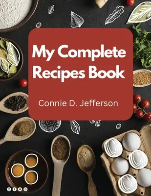 Mi libro completo de recetas - My Complete Recipes Book