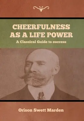 La alegría como fuerza vital - Cheerfulness as a Life Power