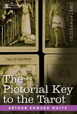 La Clave Pictórica del Tarot - The Pictorial Key to the Tarot