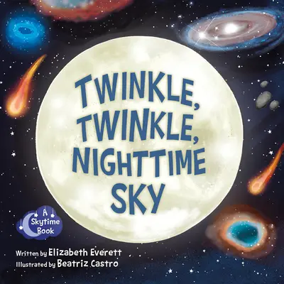 Twinkle, Twinkle, Cielo Nocturno - Twinkle, Twinkle, Nighttime Sky