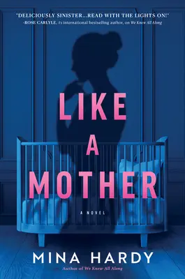 Como una madre Un thriller - Like a Mother: A Thriller