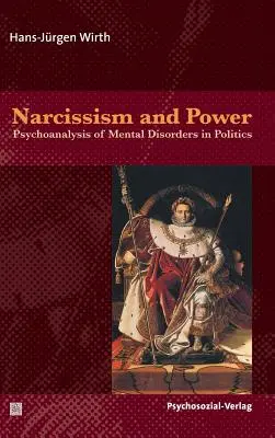 Narcisismo y poder - Narcissism and Power