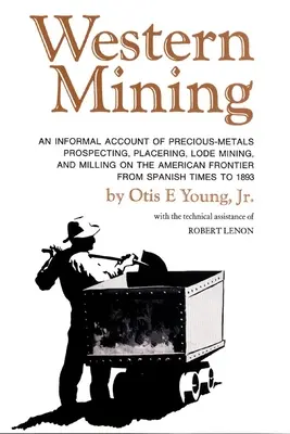 Minería occidental - Western Mining