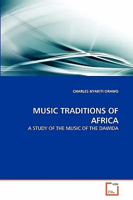 Tradiciones musicales de África - Music Traditions of Africa