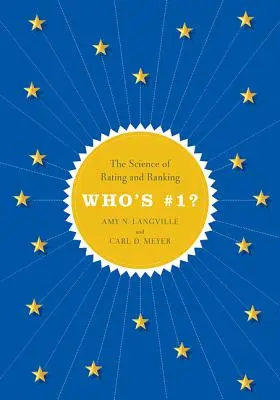 ¿Quién es el número 1? La ciencia de la clasificación - Who's #1?: The Science of Rating and Ranking