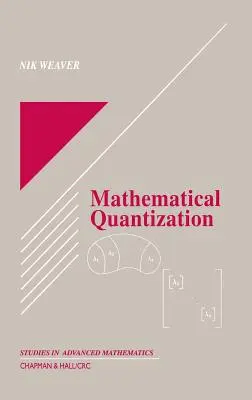 Cuantización matemática - Mathematical Quantization