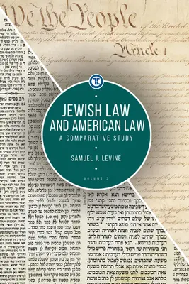 Jewish Law and American Law, Volumen 2: Estudio comparativo - Jewish Law and American Law, Volume 2: A Comparative Study