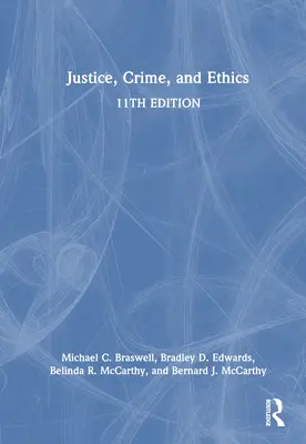 Justicia, delito y ética - Justice, Crime, and Ethics