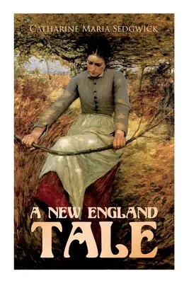 Un cuento de Nueva Inglaterra: Novela romántica - A New England Tale: Romance Novel