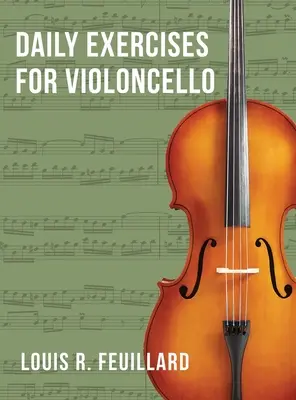 Ejercicios diarios: para violonchelo (Edition Schott) - Daily Exercises: for Violoncello (Edition Schott)