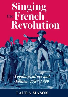 Cantar la Revolución Francesa - Singing the French Revolution